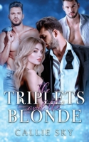 The Triplets and The Blonde 1955532214 Book Cover