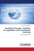 Southern Europe, varieties of capitalism and vocational training 3659862037 Book Cover