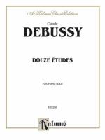 Twelve Etudes for Piano: Schirmer Library of Classics Volume 1987 Piano Solo 0793531586 Book Cover