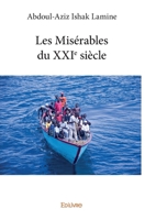 Les Misérables du XXIe siècle (French Edition) 2334148709 Book Cover
