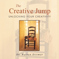 The Creative Jump: Unlocking Your Creativity 1665792000 Book Cover