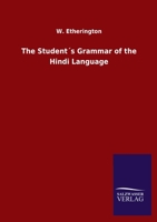 The Student´s Grammar of the Hindi Language 3846052604 Book Cover