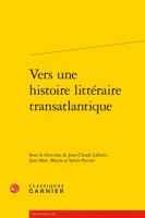 Vers une Histoire Litteraire Transatlantique 2406077454 Book Cover