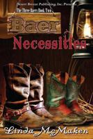 The Three Baers Book Two: Baer Necessities 1612528945 Book Cover