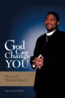 God Can Change You 1604779020 Book Cover