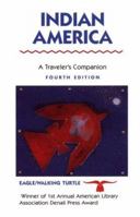Indian America: A Traveler's Companion (Indian America a Traveler's Companion) 1566913659 Book Cover