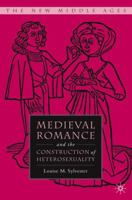 Medieval Romance and the Construction of Heterosexuality 0230602789 Book Cover