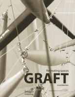 Graft in Architecture: Recreating Spaces 1864705140 Book Cover