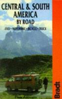 Central & South America by Road (Bradt Guides) 1564408167 Book Cover