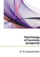 Psychology of business prosperity 5519540918 Book Cover