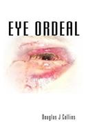 Eye Ordeal 1983603600 Book Cover