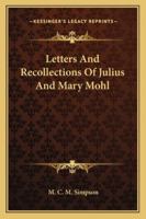 Letters and Recollections of Julius and Mary Mohl - Primary Source Edition 1432679317 Book Cover