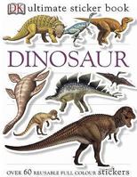 Ultimate Sticker Book: Dinosaur 0756602351 Book Cover