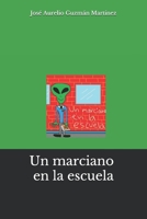 Un marciano en la escuela 1521430659 Book Cover