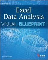 Excel Data Analysis: Your Visual Blueprint for Analyzing Data, Charts, and Pivottables 1118517148 Book Cover