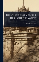 De Landen En Volken Der Geheele Aarde (Dutch Edition) 1024510395 Book Cover