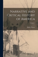 Narrative and Critical History of America; Volume 1 1017596204 Book Cover