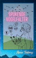 Spukende Vogelfalter 3758321034 Book Cover