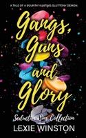 Gangs, Guns, and Glory 0648941213 Book Cover