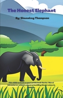 The Honest Elephant: Moral Values B0C2S1VQ3D Book Cover