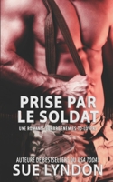 Prise par le soldat: une romance sombre enemies-to-lovers (French Edition) B0GKY45KJW Book Cover