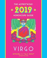 Virgo 2019: The Astrotwins' Horoscope: The Complete Annual Astrology Guide and Planetary Planner 1730895476 Book Cover