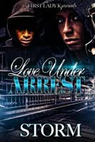 Love Under Arrest 1539053687 Book Cover