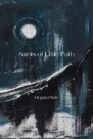 Saints of Little Faith 1961897148 Book Cover