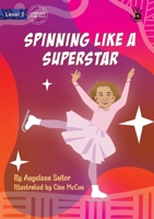 Spinning Like a Superstar - Our Yarning 1923063227 Book Cover