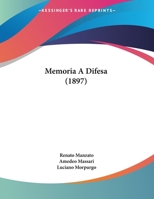 Memoria A Difesa (1897) 1160190445 Book Cover