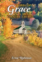 Words of Grace in a Small Country Church B0CH492BLK Book Cover