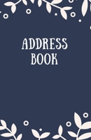 Address Book: Alphabetical Order, Ideal for Keeping Track of Addresses, Work & Home Phone Numbers, Mobile, Email & Birthdays 1710331550 Book Cover
