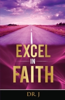 Excel in Faith 1786500124 Book Cover