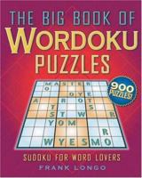 The Big Book of Wordoku Puzzles: Sudoku for Word Lovers (Wordoku) 1402742940 Book Cover