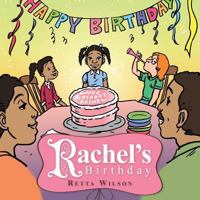 Rachel's Birthday 1491872268 Book Cover