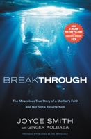 The Impossible: The Miraculous Story of a Mother's Faith and Her Child's Resurrection 1546010602 Book Cover