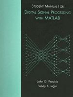 Student Manual for Digital Signal Processing using MATLAB 0131991086 Book Cover