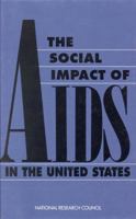 Social Impact of AIDS in the United States 0309046289 Book Cover