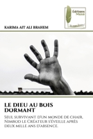 Le Dieu Au Bois Dormant (French Edition) 6209800076 Book Cover