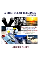 A Life Full of Blessings: A Memoir 1999486803 Book Cover