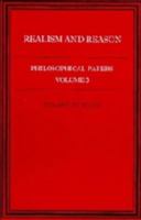 Realism and Reason (Philosophical Papers, Vol 3) 0521313945 Book Cover