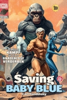 Saving Baby Blue (Major Dimes) (German Edition) B0DLNLS9T4 Book Cover
