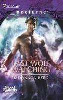 Last Wolf Watching 0373617860 Book Cover
