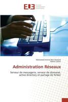 Administration Ra(c)Seaux 3841676286 Book Cover