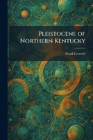 Pleistocene of Northern Kentucky 1025911709 Book Cover