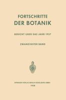 Fortschritte Der Botanik: Bericht Uber Das Jahr 1957: Zwanzigster Band 3642857442 Book Cover
