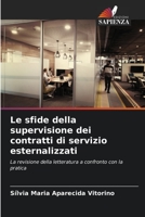 Le sfide della supervisione dei contratti di servizio esternalizzati: La revisione della letteratura a confronto con la pratica (Italian Edition) B0CLMRYXDB Book Cover