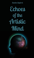 Echoes of the Artistic Mind 9916877939 Book Cover