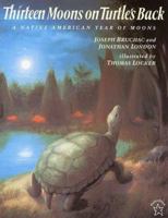 Thirteen Moons on Turtle's Back 0698115848 Book Cover