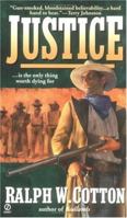 Justice (Big Iron Series , No 3)